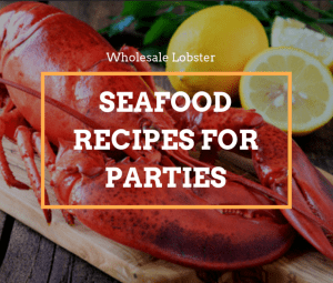 Seafood Recipes for Parties